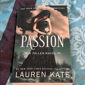 Passion: A Fallen Novel by Lauren Kate